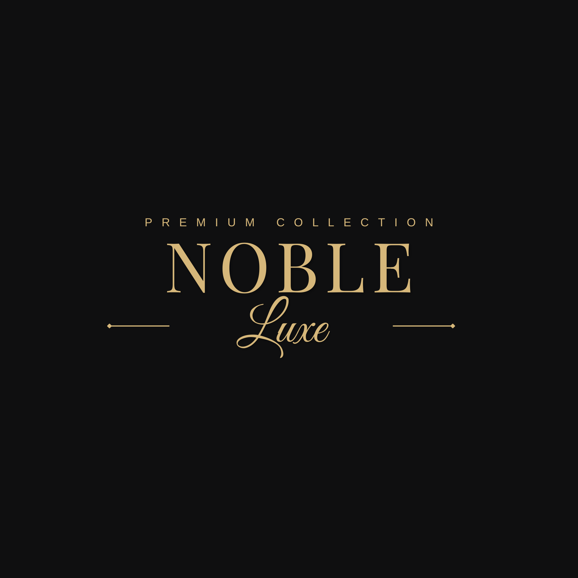 Noble luxe